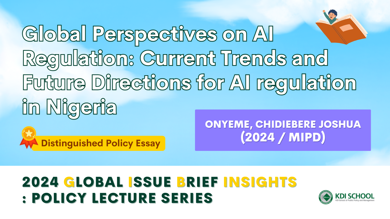 [GIB INSIGHTS]Global Perspectives on AI Regulation: Current Trends and Future Directions for AI regulation in Nigeria